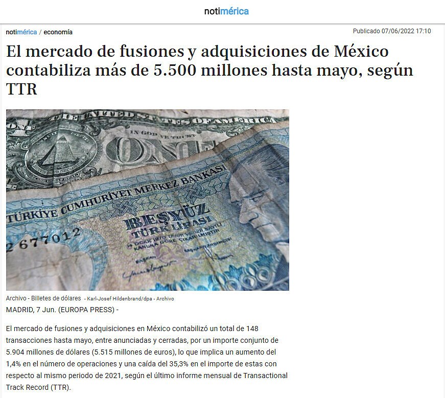 El mercado de fusiones y adquisiciones de Mxico contabiliza ms de 5.500 millones hasta mayo, segn TTR